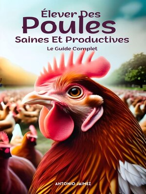 cover image of Élever Des Poules Saines Et Productives